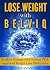 Lose Weight with Belviq: No...