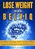 Lose Weight with Belviq by Richard Lipman