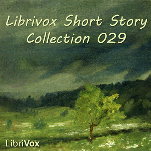 Librivox Short Story Collection 029