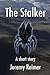 The Stalker