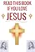 Read This Book If You Love JESUS: (Help Support Jesus)
