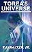 Torea's Universe by B.J. Walker Jr.