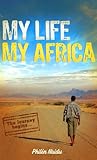 My Life My Africa...
