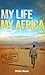My Life My Africa by Philen Naidu