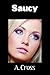 Saucy