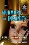Murmurs of Insanity by Gerrie Ferris Finger