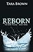 Reborn (Born, #3)