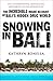 Snowing in Bali by Kathryn Bonella