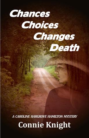 Chances Choices Changes Death (Kindle Edition)