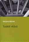 Tuulest viidud by Margaret Mitchell