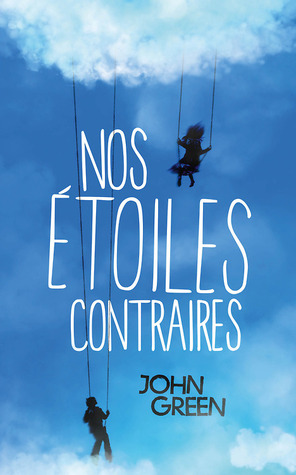 Nos Etoiles Contraires