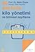 99 Sayfada Kilo Yönetimi ve Bilimsel Zayıflama