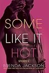 Some Like It Hot:...