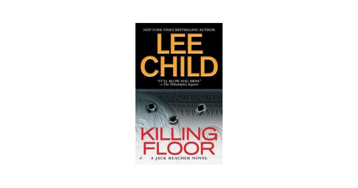 Killing Floor (Jack Reacher, 1) by Lee Child