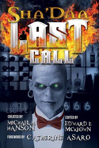 Sha'Daa Last Call