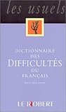 Dictionnaire Des Difficultes Du Francais (French Edition)