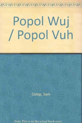 Popol Wuj / Popol Vuh