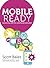 Mobile Ready: Connecting Wi...