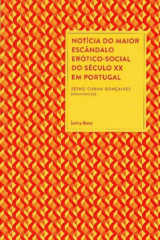 Notícia do Maior Escândalo Erótico-Social do Século XX em Portugal