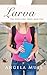 Larva (Alpha Girls #2)