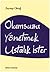 Olumsuzu Yönetmek Ustalık İster