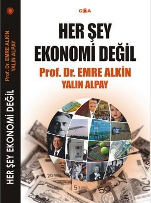 Her Şey Ekonomi Değil