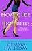 Homicide in High Heels (Hig...