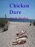 Chicken Dare