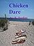 Chicken Dare