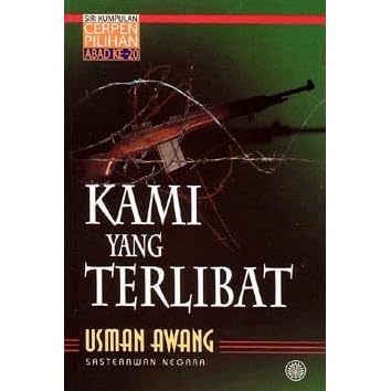 Kami Yang Terlibat By Usman Awang