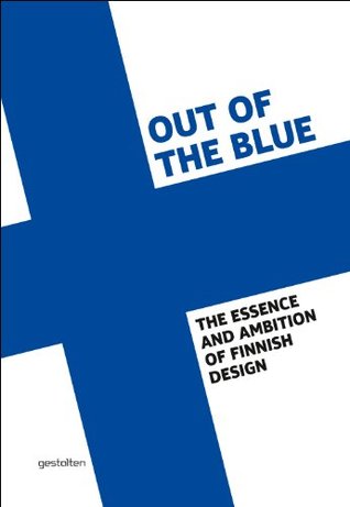 Out of the Blue: On Finnish Design (Hardcover)