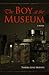 The Boy at the Museum