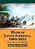 Wars of Latin America, 1982-2013: The Path to Peace