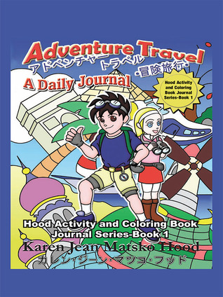 Adventure Travel: A Daily Journal