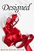 Designed (The Intoxicated Books, #3)