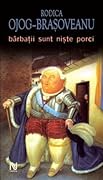 Bărbații sunt niște porci
