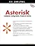 Asterisk PBX: Instalación, implementación y puesta en marcha: La guía en español paso a paso (Spanish Edition)