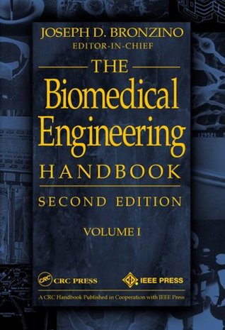 The Biomedical Engineering Handbook, Volume I (Hardcover)