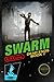 Swarm (Dead Ends Book 1)