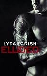 Eluded by Lyra Parish Eluded by Lyra Parish