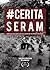 #CeritaSeram