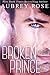 Broken Prince (Cinderella, #2)