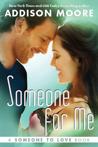 Someone for Me (Someone to Love, #3)