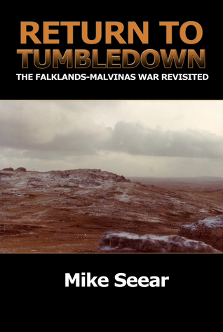 Return to Tumbledown: A Falklands-Malvinas Post-War Journal
