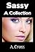 Sassy: A Collection