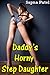 Daddy’s Horny Step Daughter