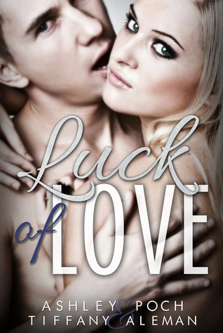 Luck of Love (Luck, #1)