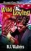 Wild Loving (Hatter's Club, #2)