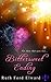 Bittersweet Ending Vol. 8 Dilemmas of a Dragonslayer Series
