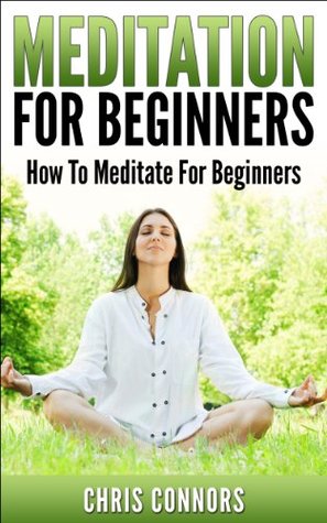 Meditation For Beginners, How To Meditate Made Simple: Meditation Guide For Beginners With Meditation Techniques (Kindle Edition)